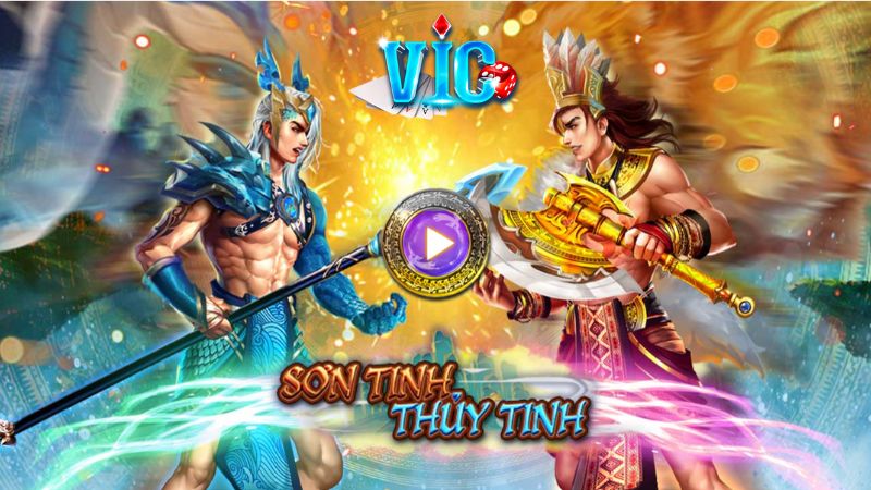 Sơn Tinh Thuỷ Tinh | Luật Chơi Và Mẹo Săn Hũ Thành Công